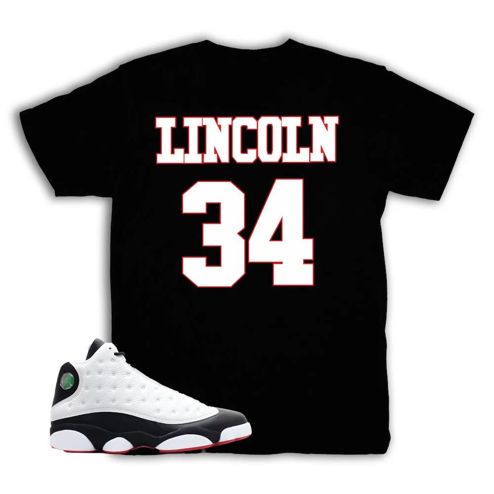 Jordan 13 He Got Game Lincoln High Shirt