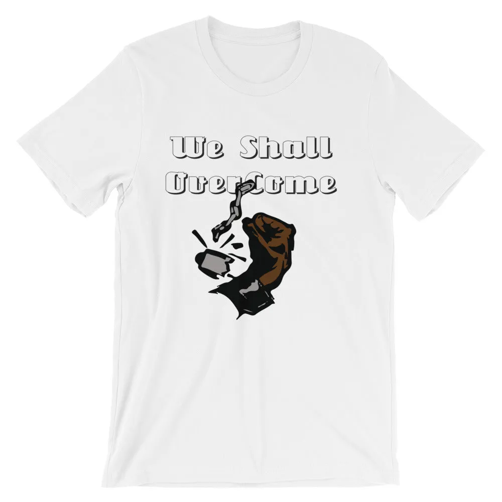 Unisex short sleeve We shall overcome t-shirt