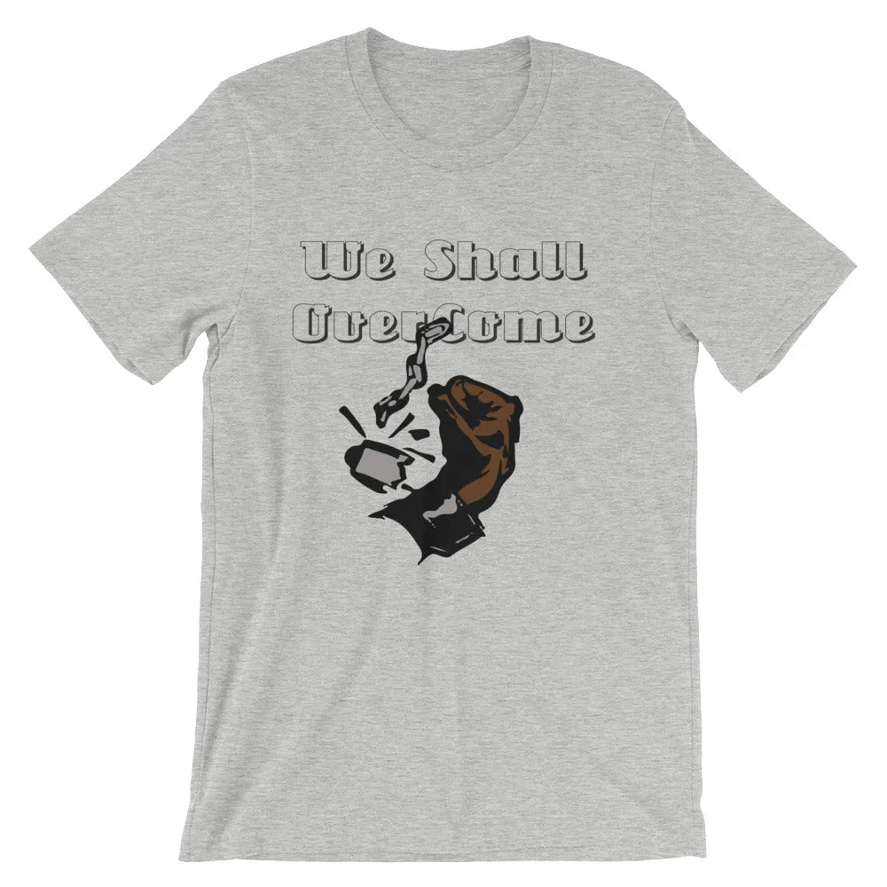 Unisex short sleeve We shall overcome t-shirt